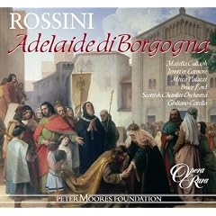 Rossini - Adelaide di Borgogna