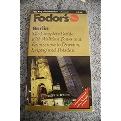 Berlin 1994: The Complete Guide with City Walking Tours and Excursions to Dresden, Leipzig and Potsdam (Gold Guides)
