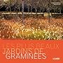 Les plus beaux jardins de gramin�es