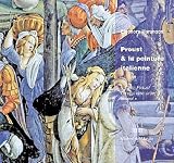 Proust et la peinture italienne