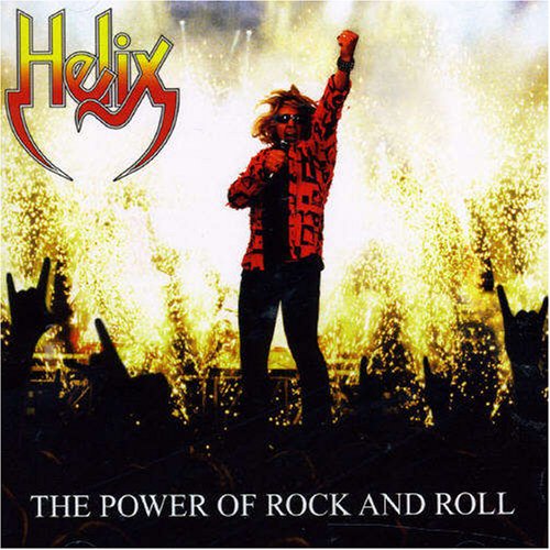 HELIX - Power of Rock N Roll - Zortam Music