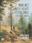 None But the Lonely Heart and Other S...