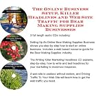 The Online Business Setup, Killer Headlines, Web Site Traffic for Wine Making Supplies... by  J Bowman J Orr