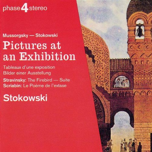 Mussorgsky: Pictures at an Exhibition / Stravinsky: The Firebird Suite / Scriabin: Le Poeme de l'extase