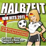 Halbzeit Wm-Hits 2011-Frauensachevon "Various"