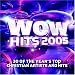 WOW Hits 2005