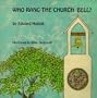 Who Rang The Church Bell?