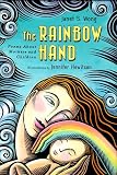 The Rainbow Hand: Poems About Mothers And Children