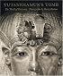 Tutankhamun's Tomb: The Thrill of Discovery: Photographs by Harry Burton (Metropolitan Museum of Art Publications)