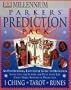 Parkers' Prediction Pack for the Millennium