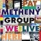 Pat Metheny dans tous ses états
