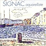 Revue Adam Biro  / Signac, aquarelliste