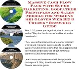 Massive Cash Flow Pack with Super Marketing, Godfather Principles and Sales Models for Women's Ski Gloves Web Biz 3 Course + Resource Guide
