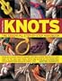 The Complete Guide to Knots and Knot Tying (Practical Handbook)