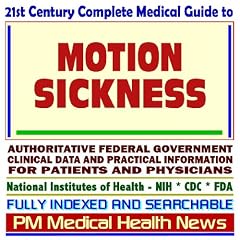 21st Century Complete Medical Guide to Motion Sickness and Related Disorders,... by PM Medical Health News