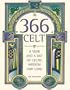 366 Celt: A Year and a Day of Celtic Wisdom and Lore