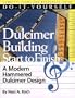 Do-It-Yourself Dulcimer Building Start To Finish