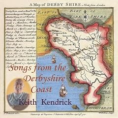 Songs from the Derbyshire Coast