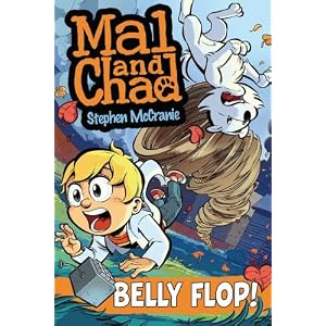 Belly Flop!: Book 3 (Mal and Chad)