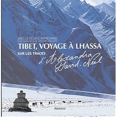 TIBET VOYAGE � LHASSA SUR LES TRACES D'ALEXANDRA DAVID-NEEL