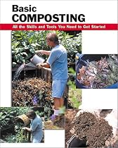 Basic Composting: All the Skills and Tools You Need to Get Started (Stackpole Basics) (Basic How-to Guides)