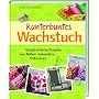 Kunterbuntes Wachstuch: Geniale einfache Modelle z&hellip von Else �sterburg