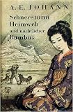 Schneesturm, Heimweh u. N�chtlicher Bambus - Romane einer Flucht nach Hause (Trilogie in einem Bd.) [Textileinband 1950]