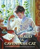 Lucy Maud and the Cavendish Cat (0887765726) by Manuel, Lynn