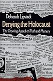 Cover of Denying the Holocaust by Deborah E. Lipstadt 0029192358