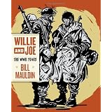 Willie & Joe: The WWII Years ~ Todd DePastino