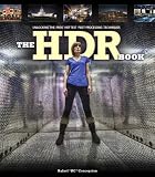 The HDR Book: Unlocking the Pros Hottest Post-Processing Techniques