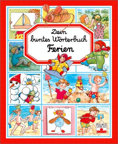 Dein buntes W�rterbuch, Ferien