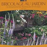 Revue Ouest-France  / Bricolage au jardin