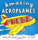 Amazing Machines Amazing Aeroplanes