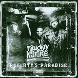Poverty's Paradise ~ Naughty By Nature
