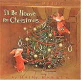I'LL Be Home for Christmas (Toot & Puddle)