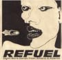 Refuel : Eight More Bands From Athens and Atlanta