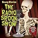 Scary
Stories:
The
Radio
Spook
Show