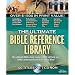 The Ultimate Bible Reference Library