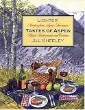 Lighter Tastes of Aspen: Recipes from Aspen/Snowmass' Finest Restaurants and Caterers