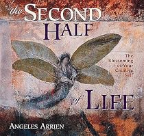 The Second Half of Life: The Blossoming of Your Creative Self