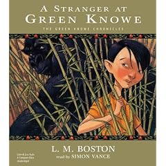 A Stranger at Green Knowe (Green Knowe Chronicles) from Children