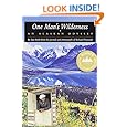 One Man's Wilderness: An Alaskan Odyssey