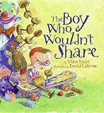 The Boy Who Wouldnt Share