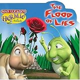 Hermie and Wormie in  the Flood of Lies (Max Lucados Hermie & Friends)