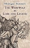 The Werewolf in Lore and Legend (Dover Occult)