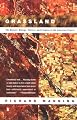 Grassland: The History, Biology, Politics and Promise of the American Prairie