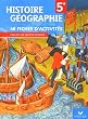 Histoire G�ographie 5e : 48 fiches d'activit�s