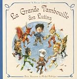 La Grande Tambouille des Lutins par Michel Rodrigue La Grande Tambouille des Lutins par Rodrigue