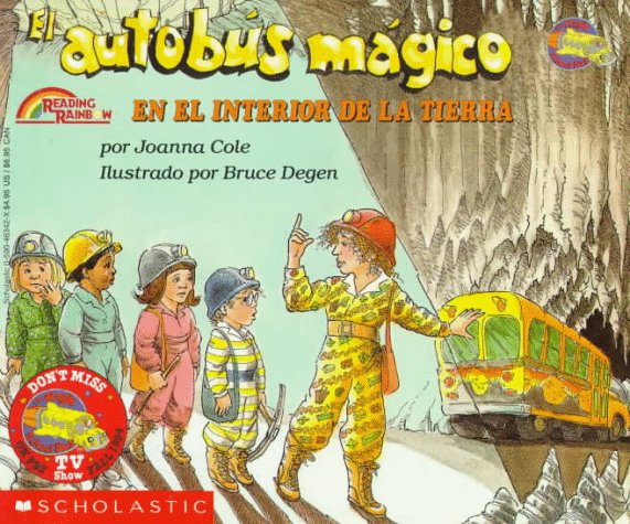 Cover image : El Autobus Magico En El Interior De LA Tierra/The Magic School Bus Inside the Earth (El Autobus Magico)
